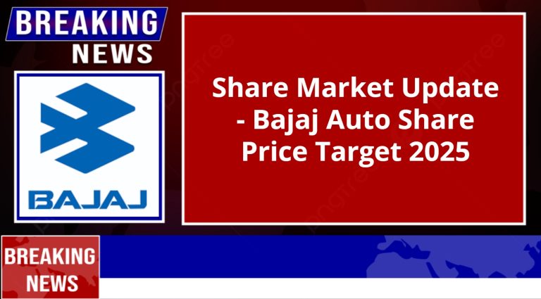 Bajaj Auto Share Price Target 2025