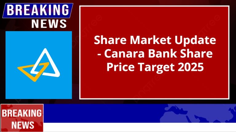 Canara Bank Share Price Target 2025