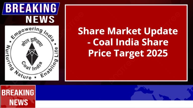 Coal India Share Price Target 2025