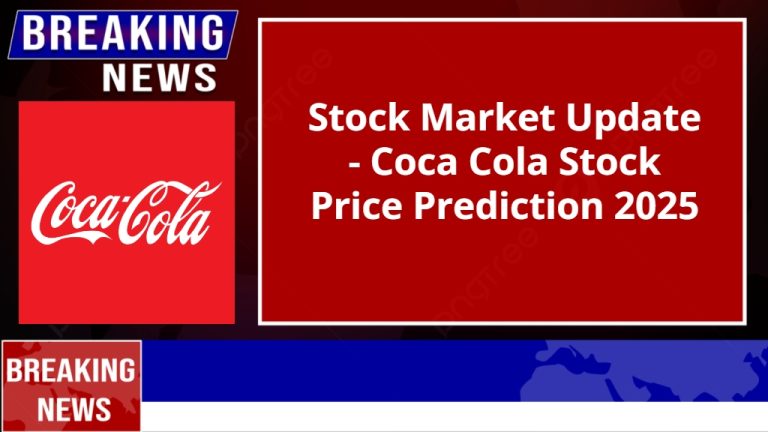 Coca Cola Stock Price Prediction 2025