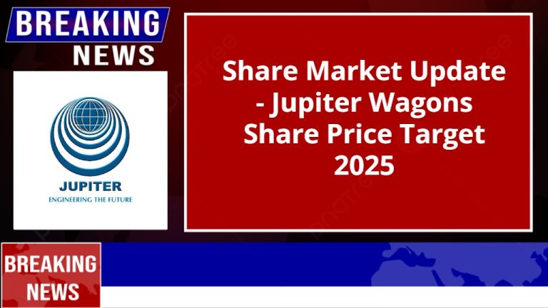 Jupiter Wagons Share Price Target 2025