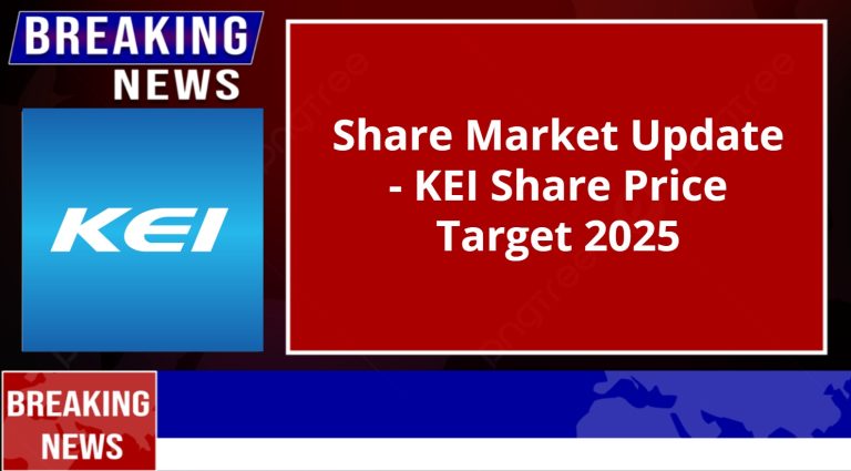 KEI Share Price Target 2025