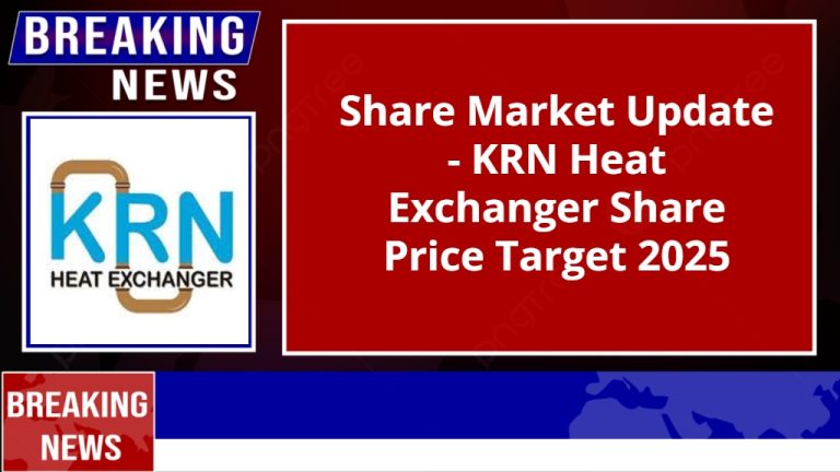 KRN Heat Exchanger Share Price Target 2025