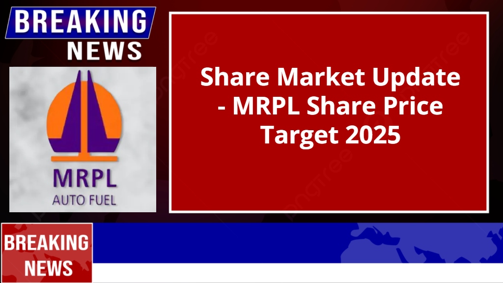 MRPL Share Price Target 2025