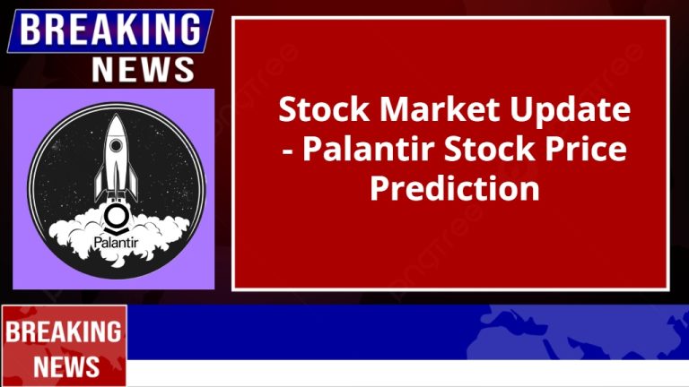 Palantir Stock Price Prediction