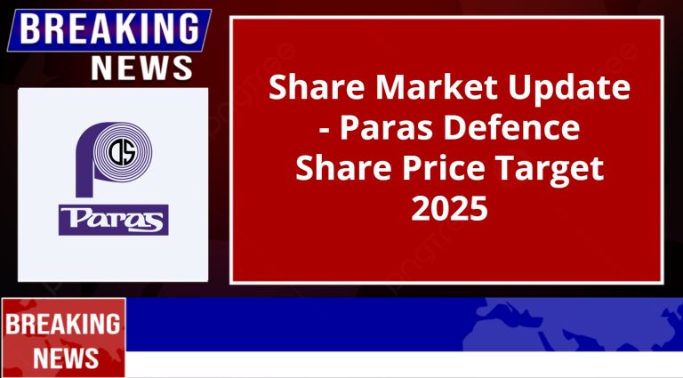 Paras Defence Share Price Target 2025