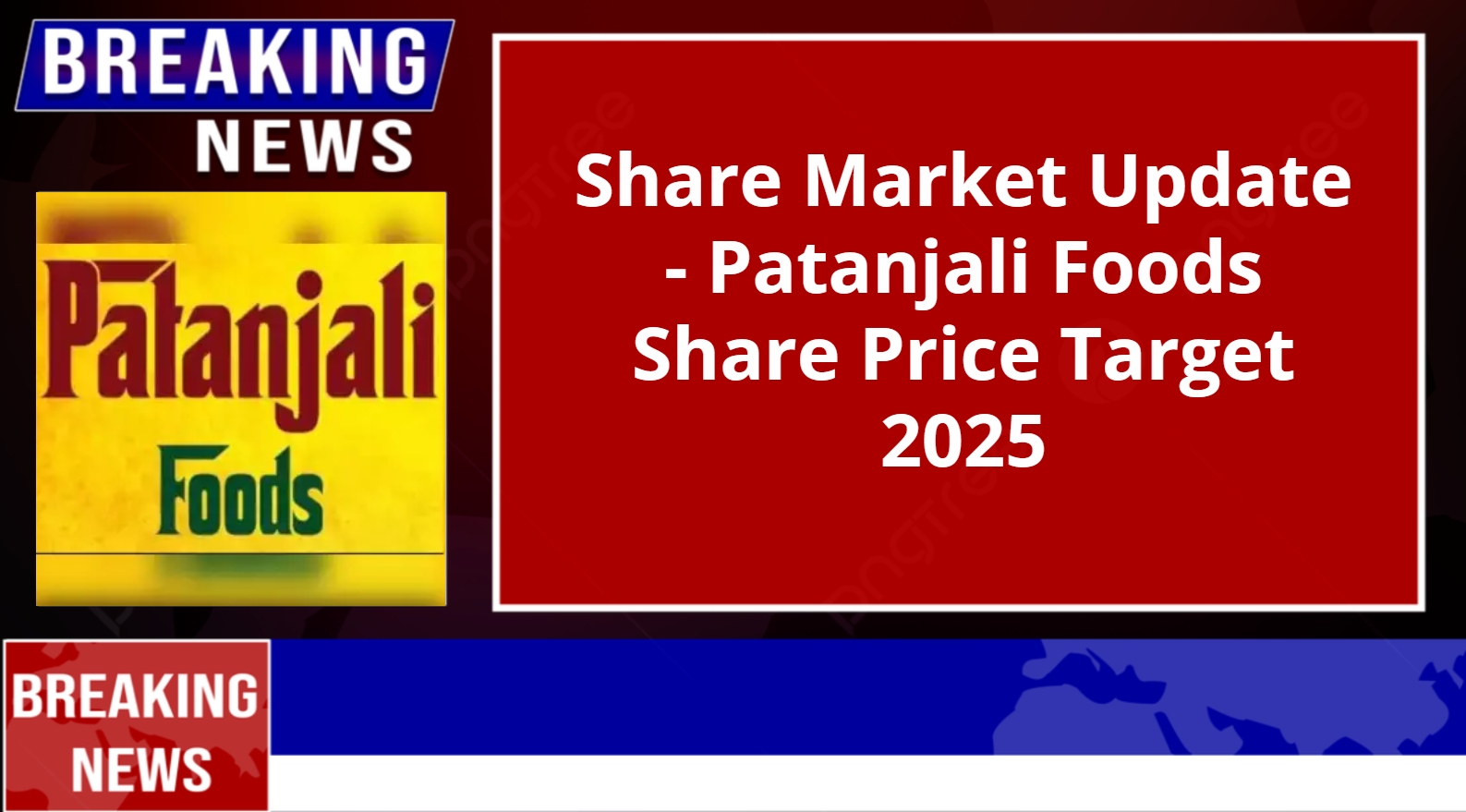 Patanjali Foods Share Price Target 2025