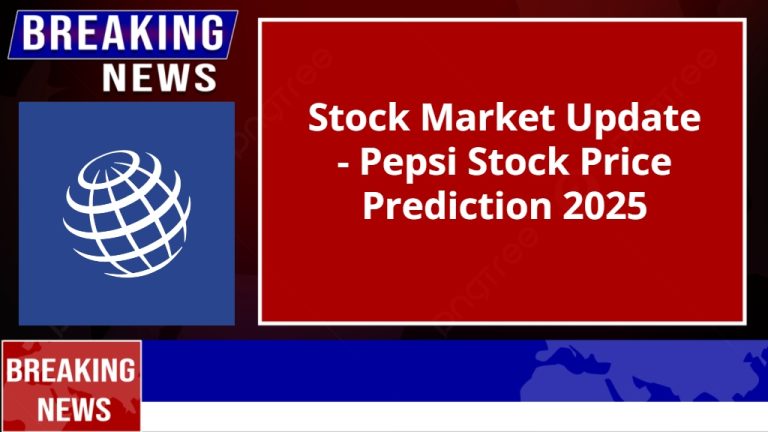 Pepsi Stock Price Prediction 2025