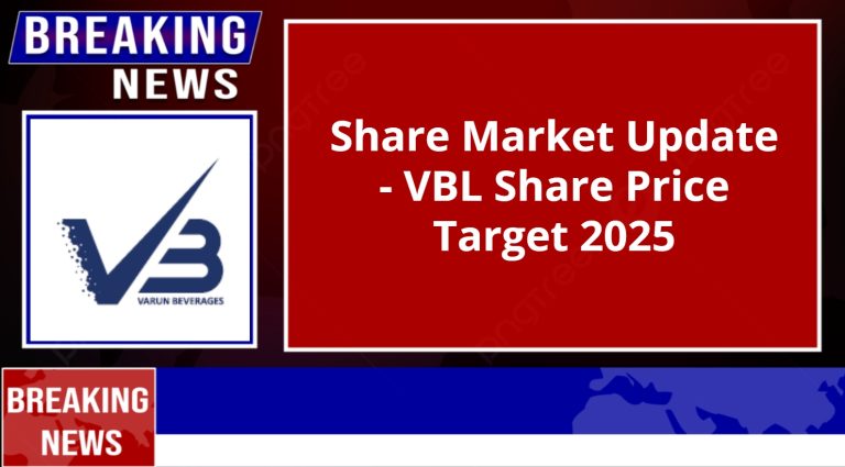 VBL Share Price Target 2025