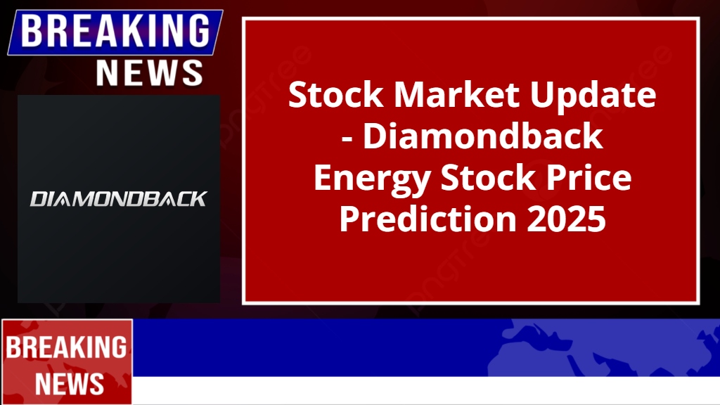 Diamondback Energy Stock Price Prediction 2025