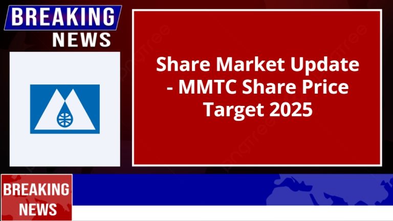 MMTC Share Price Target 2025