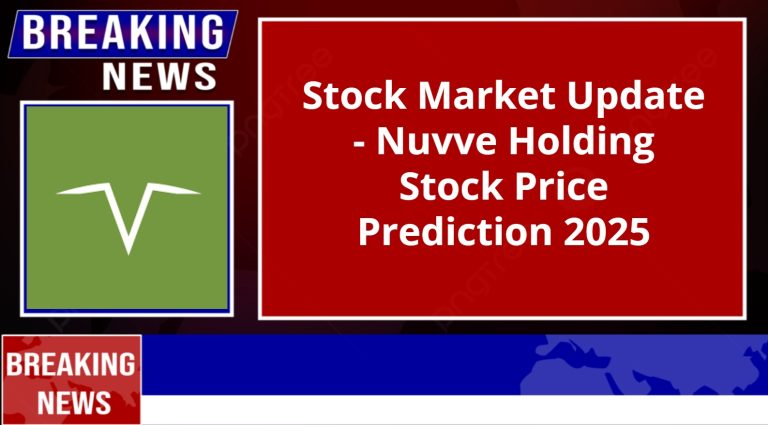 Nuvve Holding Stock Price Prediction 2025