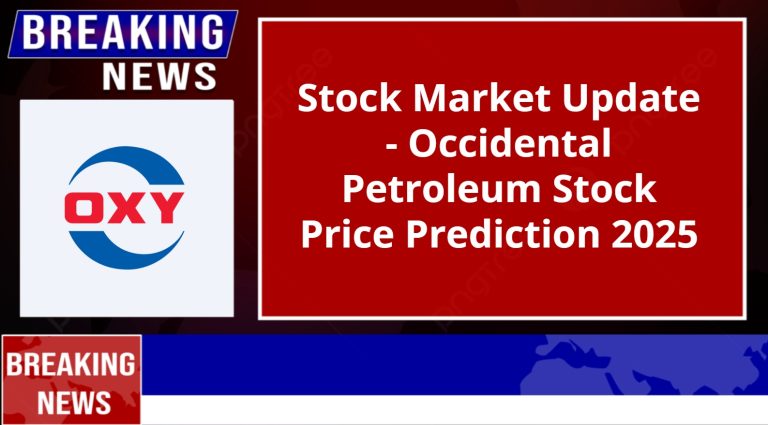 Occidental Petroleum Stock Price Prediction 2025