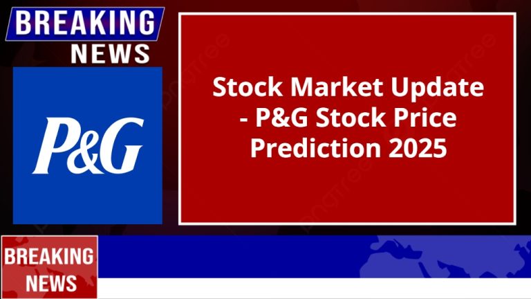 P&G Stock Price Prediction 2025