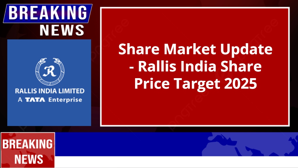 Rallis India Share Price Target 2025