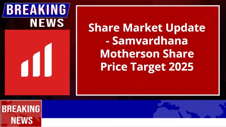 Samvardhana Motherson Share Price Target 2025