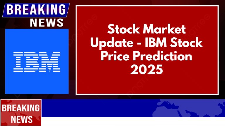 IBM Stock Price Prediction 2025
