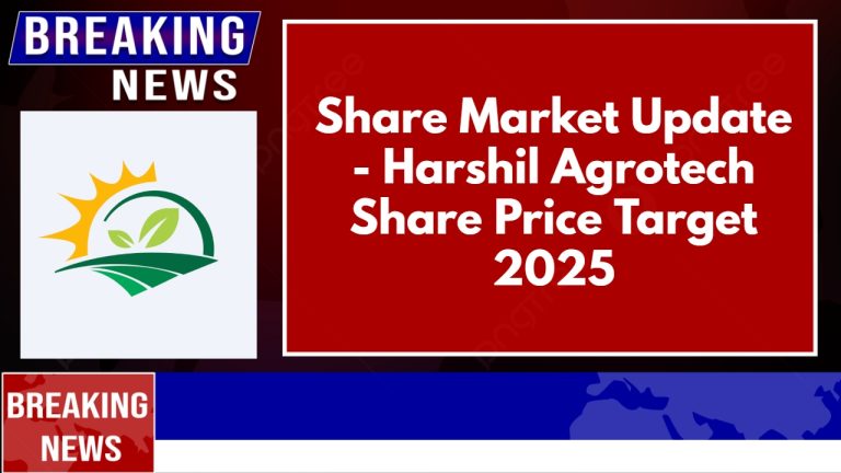 Harshil Agrotech Share Price Target 2025