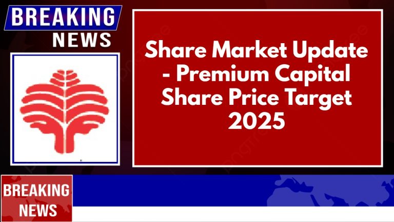 Premium Capital Share Price Target 2025