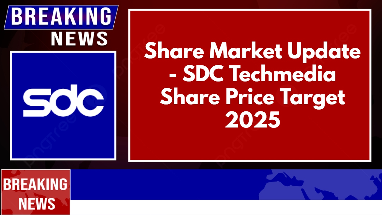 SDC Techmedia Share Price Target 2025