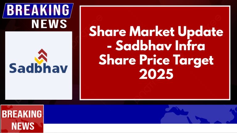 Sadbhav Infra Share Price Target 2025