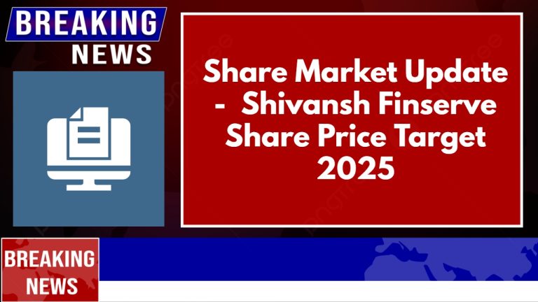 Shivansh Finserve Share Price Target 2025