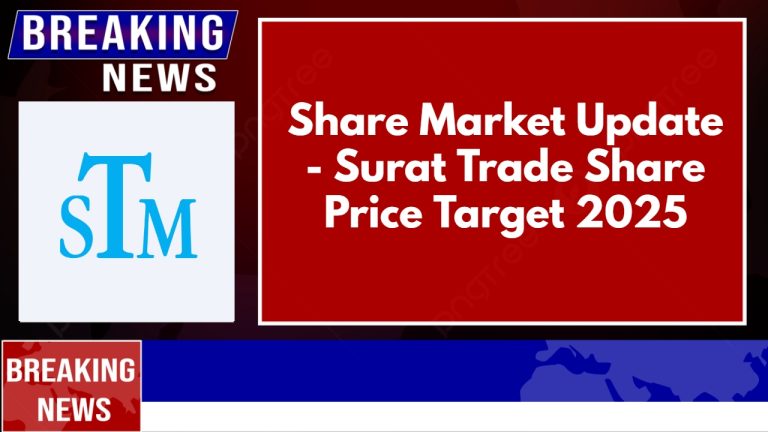 Share Market Update – Surat Trade Share Price Target 2025