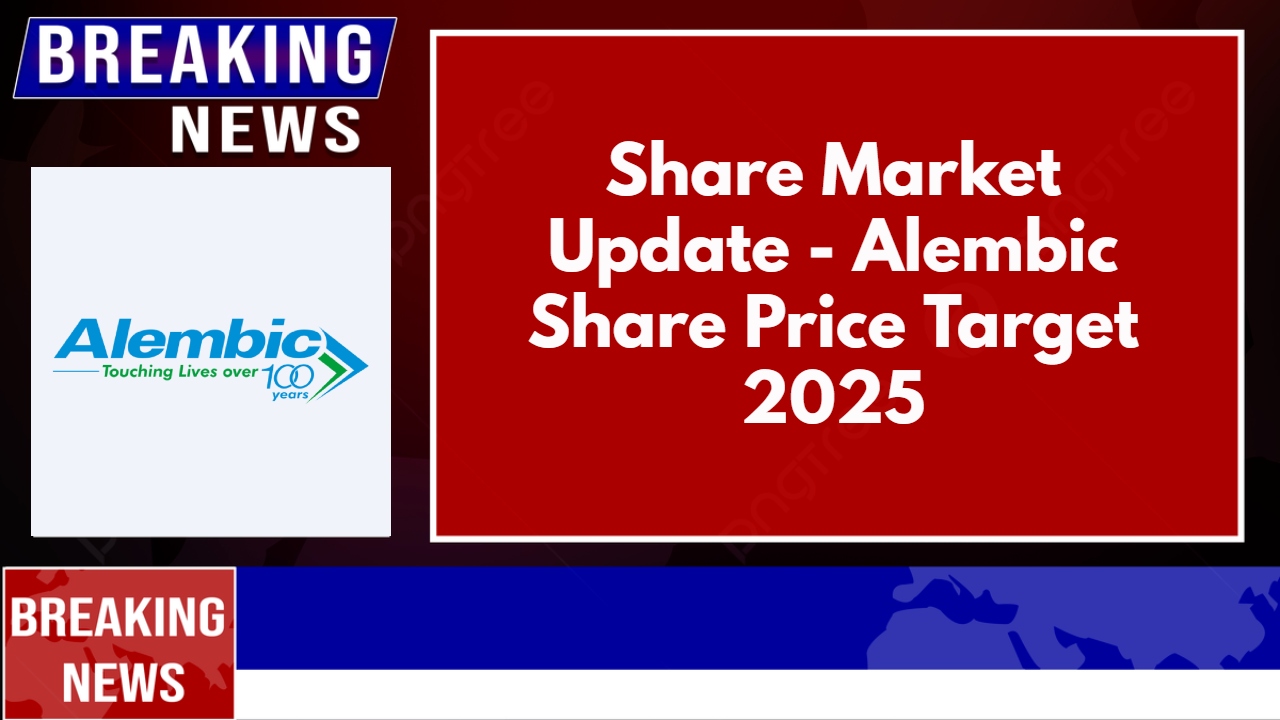 Alembic Share Price Target 2025