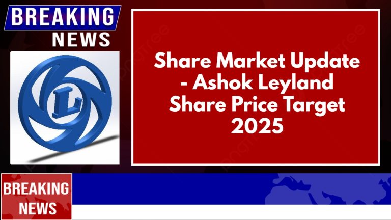 Ashok Leyland Share Price Target 2025