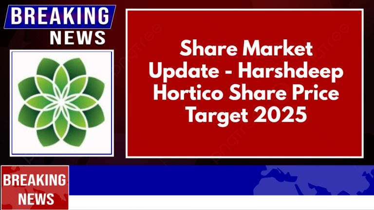 Harshdeep Hortico Share Price Target 2025