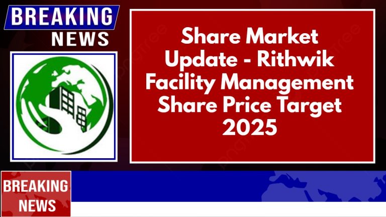 Rithwik Facility Management Share Price Target 2025