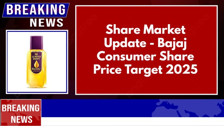 Bajaj Consumer Share Price Target 2025