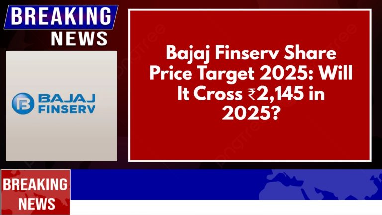 Bajaj Finserv Share Price Target 2025: Will It Cross ₹2,145 in 2025?