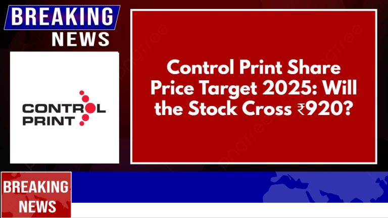 Control Print Share Price Target 2025: Will the Stock Cross ₹920?
