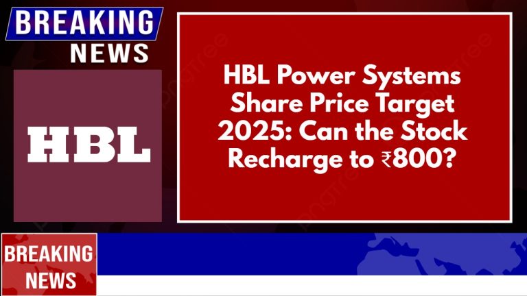 HBL Power Systems Share Price Target 2025_ Can the Stock Recharge to ₹800_
