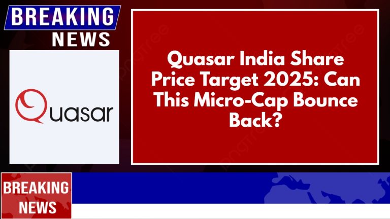 Quasar India Share Price Target 2025: Can This Micro-Cap Bounce Back?