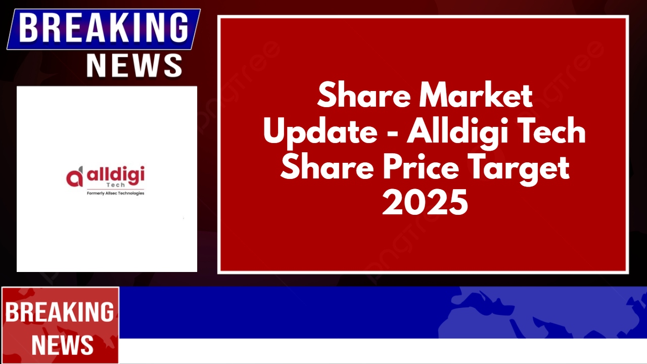 Alldigi Tech Share Price Target 2025